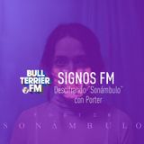 PORTER presenta Sonámbulo - SignosFM