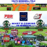 Game 7 Baseball! What's coming in March | Youth Baseball Talk