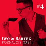 #4 Winne Pogaduchy – Iwo i Bartek – Poznajcie nas!