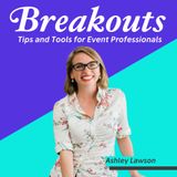 #17: Tips for Choosing Safe Event Destinations in 2021 : Ashley Lawson