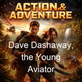 Dave Dashaway the Young Aviator - Weldon Cobb