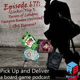 Linko; Terrors of London; Flip7; Vampire Queen (revisited)