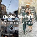Finding Balance: Navigating Being a Hermit and Nurturing Relationships
