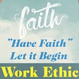 Work Ethic Ep 65