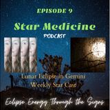 Star Medicine Podcast Lunar Eclipse in Gemini