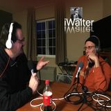 iWalter with guests Ryan Logsdon and Todd Thomas