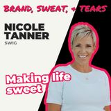 Episode 11 : Nicole Tanner - Swig