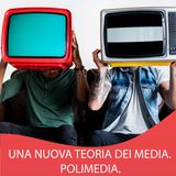2. Polimedia, una nuova teoria dei media digitali.