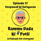 Episode 17 - Deepawali Ki Safayeean