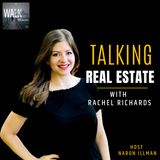 Talking Real Estate - Best Real Estate Practices 2021 | Rachel Richards