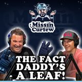 159. The Fact Daddy's a Leaf!