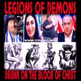 Legions of Demons Drunk on the Blood of Christ (6/16/25)
