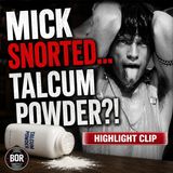 [HIGHLIGHT] When Mick Jagger Mistook Talcum Powder for Cocaine - From EP 391