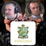 EP.14 - La cantina FONGOLI e i suoi VINI raccontati da ANGELO FONGOLI