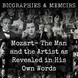 18 - Mozart-  The Man and the Artist as Revealed in His Own Words by Friedrich Kerst, Wolfgang Amadeus Mozart