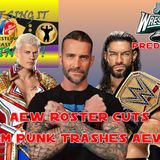 WrestleMania Predictions - CM Punk Trashes AEW - AEW Releases