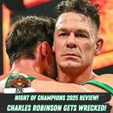 376: Night of Champions 2025 Review – Kendo Stick Chaos & Charles Robinson Gets WRECKED!