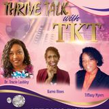 Welcome to THRIVE Talk with TKT International Radio Show