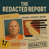 TGF 069 The Golden State Killer: Redacted Report
