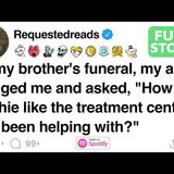 [FULL STORY] At my brother_s funeral_ my aunt asked_ _How did Archie like the treatment center