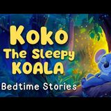 You_ll Always Be My Baby Bear  Soothing Bedtime Stories with Baby Sleep Music _ Koala Moon Jr