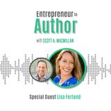 E2A 050: Take My Money! Crowdfunding Your Book with Lisa Ferland