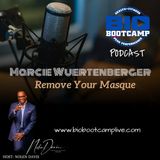 Bio Bootcamp Marcie Wuertenberger Remove Your Masque