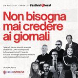 Non bisogna mai credere ai giornali