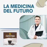 La Medicina del futuro