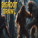 Bigfoot Brawl - A Fight For Alpha Status