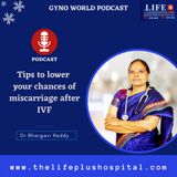 Tips to lower your chances of miscarriage after IVF | IVF Treatment in Indiranagar, Bangalore | Lifeplus Hospital