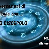 Conversazioni di Astrologia con Ciro Discepolo - "Le previsioni astrologiche" - 22/10/2019