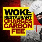 Woke Toronto Restaurant Charges Carbon Fee-1
