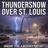 Title: The January 1996 Thundersnow: A St. Louis Forecast Bust