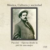 Puccini – Operas desde la piel de una mujer