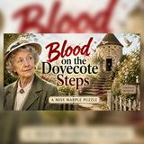 Blood on the Dovecote Steps… Miss Marple's Puzzle | Miss Marple Sleep Stories