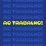 Ao trabalho! Formação, teletrabalho e desemprego