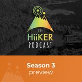 The HiiKER Podcast: Season 3 preview