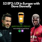 S2 EP2: LOI in Europe with Dave Donnelly