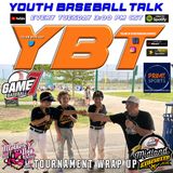 Game 7 Baseball Midland Invitational Wrap Up Show | Youth Baseball Talk