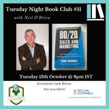 Tuesday Night Book Club #11 - 80/20 Sales and Marketing - Neil O'Brien