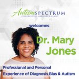 Professional and Personal Experience of Diagnosis Bias & Autism