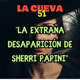 El Secreto de Sherri Papini
