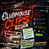Clubhouse Clips Part 3: When Conversations Turn Into Moments 🎙️🔥