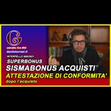 🟡 SUPERBONUS 110 sismabonus acquisti e le attestazioni di conformità - estratto live #44