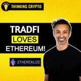 Why Wall Street is Building on Ethereum RIGHT NOW! with Vivek Raman