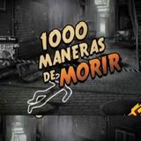 1000 MANERAS DE MORIR 5 episodios