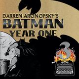 113 - Batman Year One, Part 3