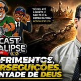 Os Sofrimentos_ as Perseguições e a Vontade de Deus _ Pastor Rogério do Amaral _ Podcast Ap 2_10