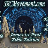 Winter Solstice Chronicles. James VS Paul: The Biblical Showdown